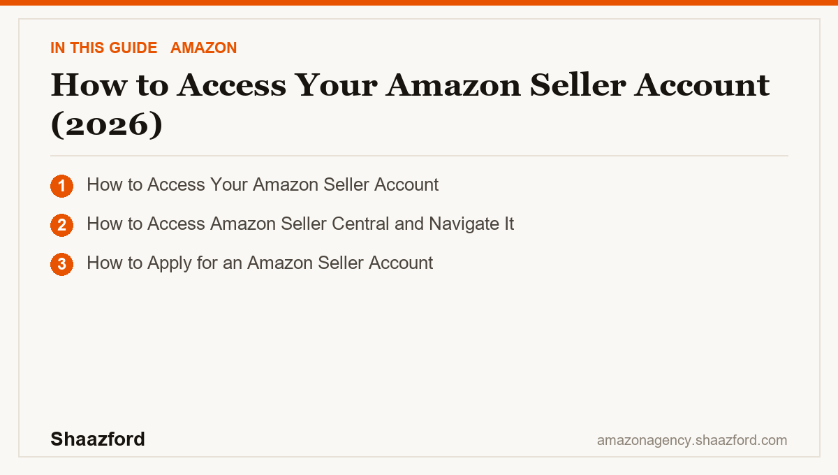 How to access your Amazon seller account: logging in, navigating Seller Central and applying for a new account, at a glance