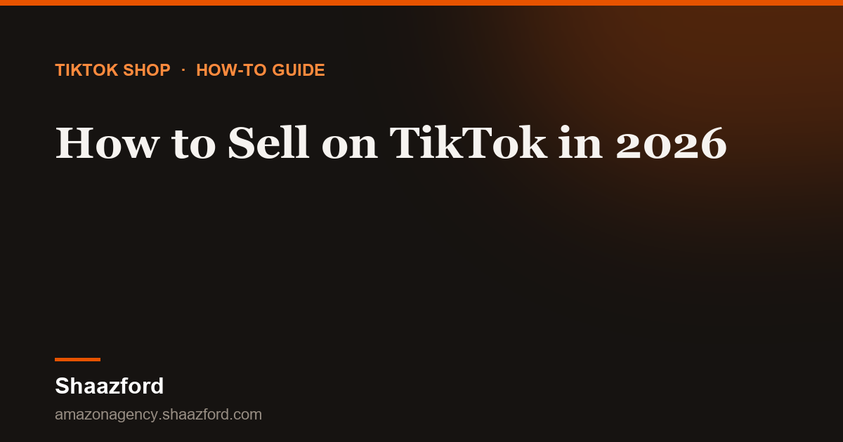 How to Sell on TikTok in 2026