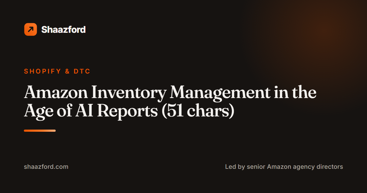 Amazon Inventory Management in the Age of AI Reports